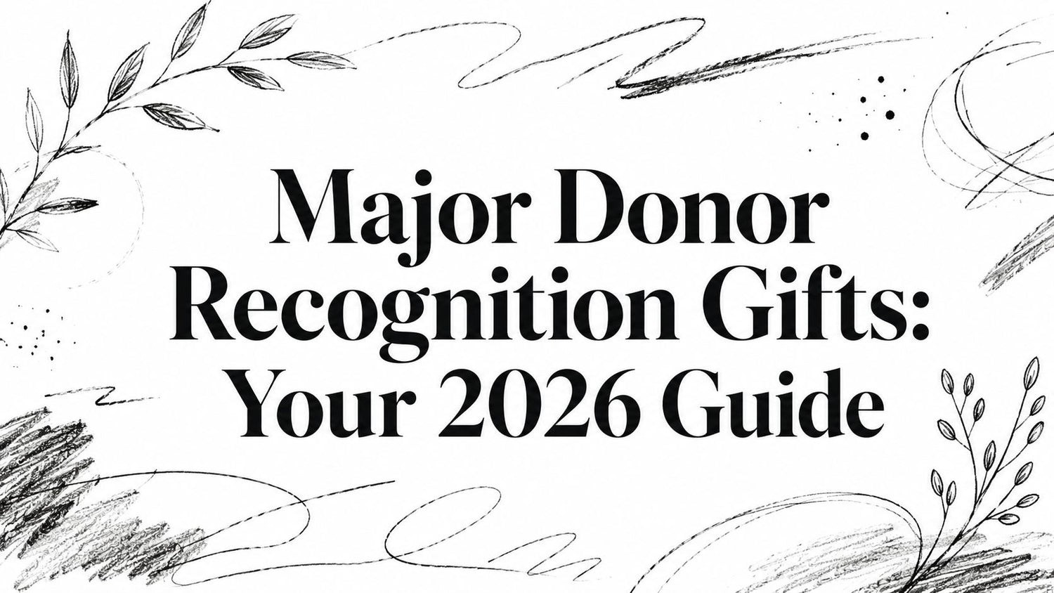 Major Donor Recognition Gifts That Feel Personal