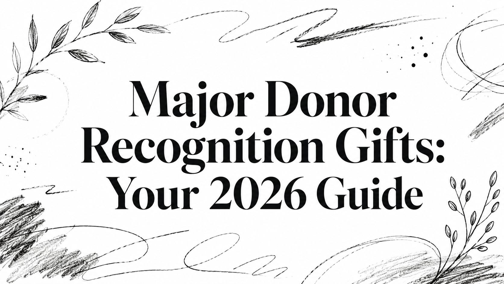 Major Donor Recognition Gifts That Feel Personal