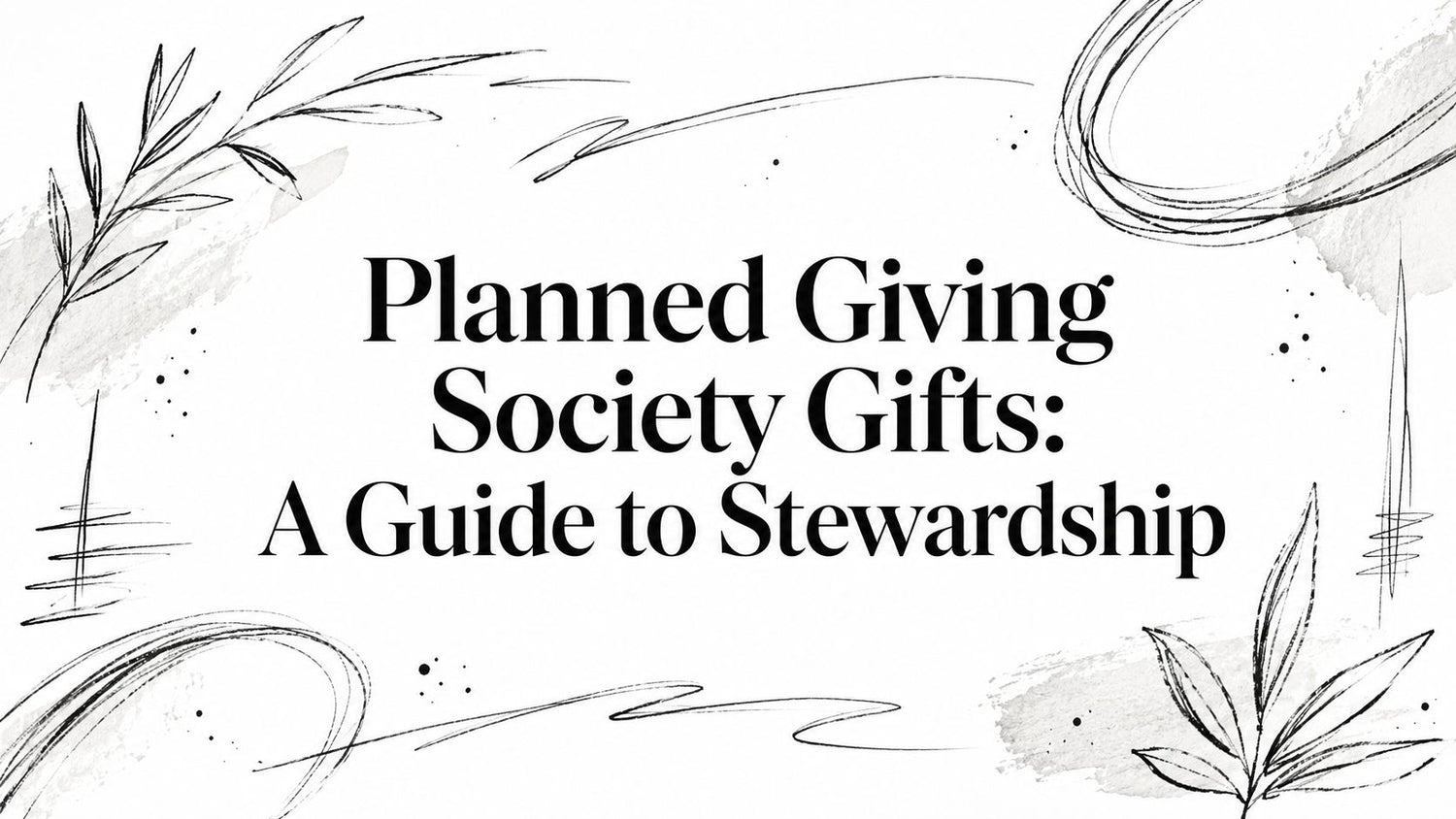 Planned Giving Society Gifts That Honor Legacy Commitments