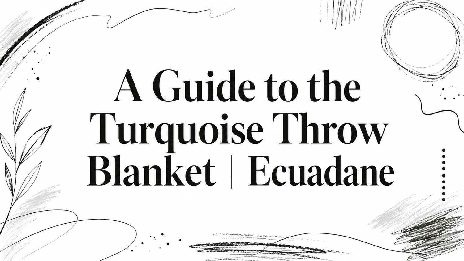 Turquoise Throw Blanket: Your Guide to a Living Room Asset for 2026