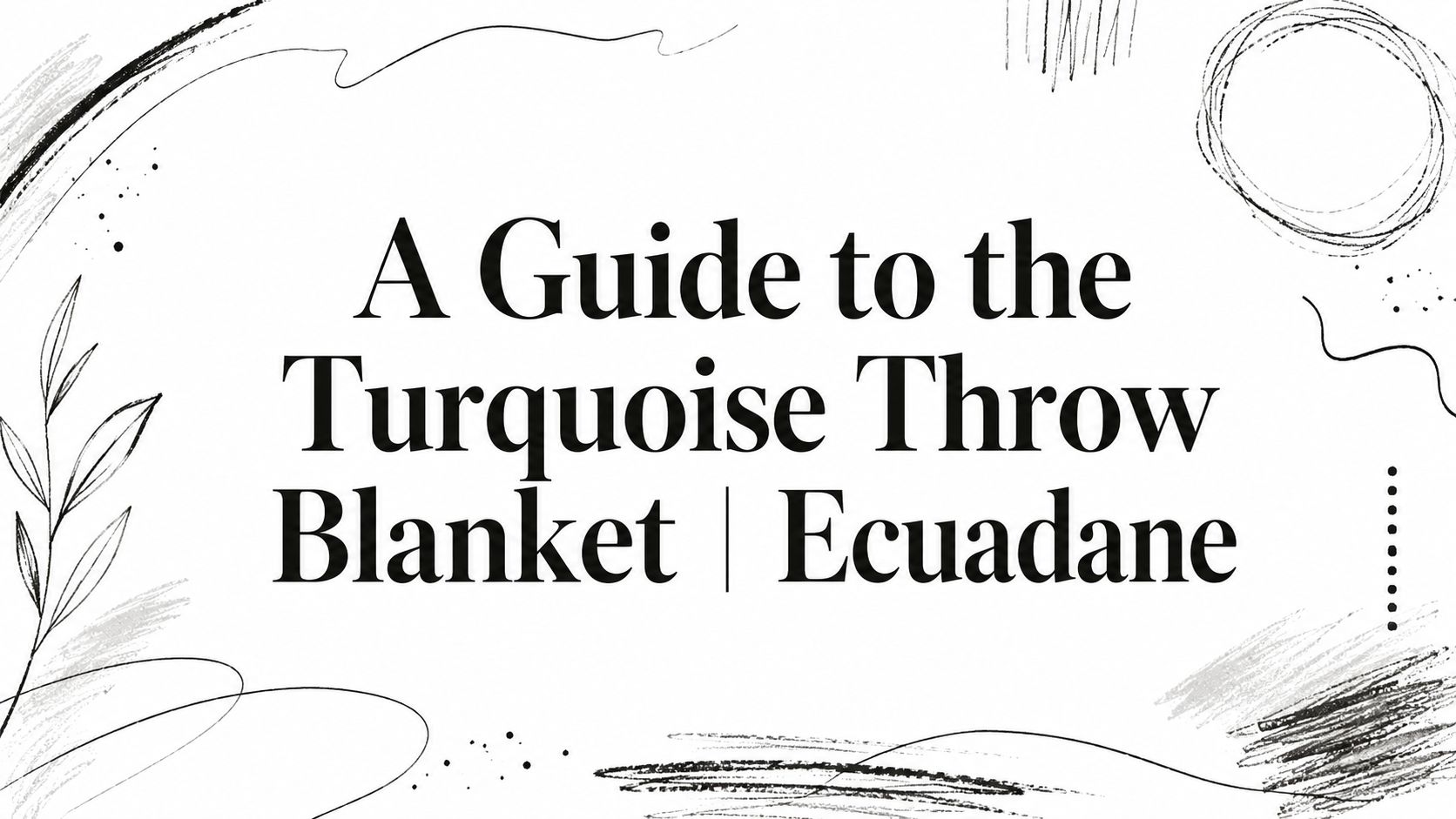 Turquoise Throw Blanket: Your Guide to a Living Room Asset for 2026